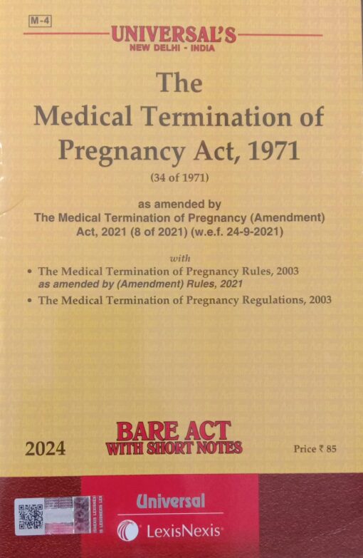 Lexis Nexis’s The Medical Termination of Pregnancy Act, 1971 (Bare Act) - 2024 Edition