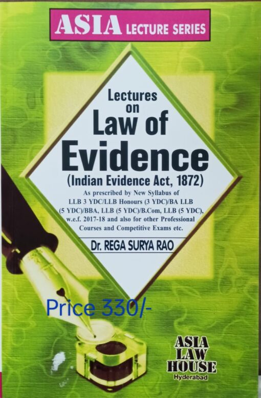 ALH's Lectures on Law of Evidence by Dr. Rega Surya Rao