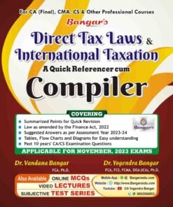 Aadhya's Direct Tax Laws and International Taxation – A Quick Referencer cum Compiler by Dr. Yogendra Bangar for Nov 2023