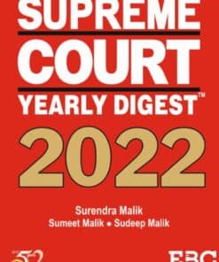 EBC's Supreme Court Yearly Digest 2022 by Surendra Malik - Edition 2023