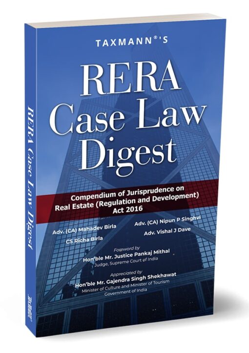 Taxmann's RERA Case Law Digest by Adv. (CA) Mahadev Birla - 1st Edition August 2024