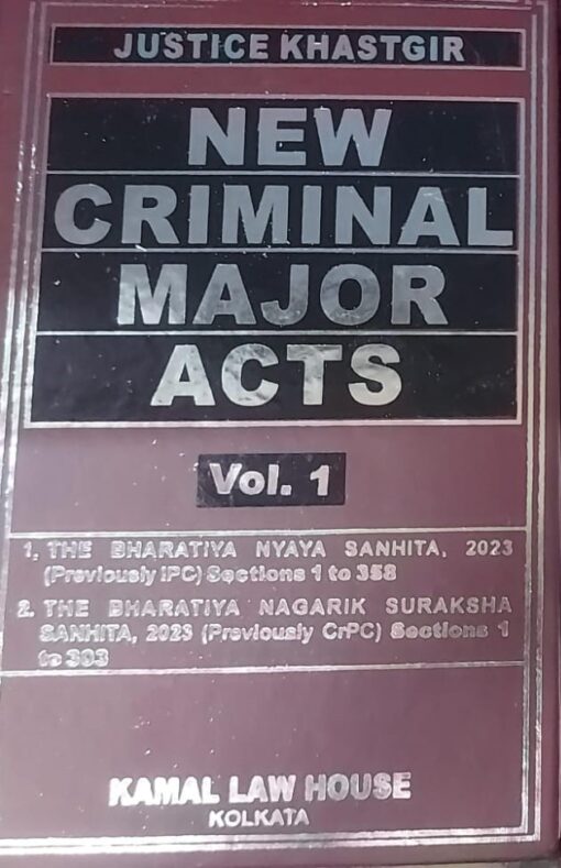 Kamal's New Criminal Major Acts (English) (2 Volumes) by Justice Khastgir - 14th Edition 2024