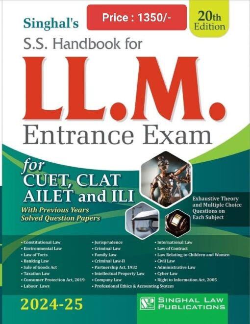 Singhal's S S HandBook for LLM Entrance Exam Based on New Syllabus - 20th Edition 2024