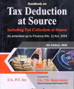 Bharat's Handbook on Tax Deduction At Source by CA. P.T. Joy