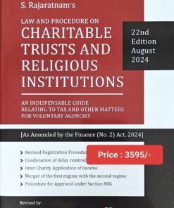 Snow white's Law & Procedure on Charitable Trusts and Religious Institutions by S Rajaratnam - 22nd Edition 2024