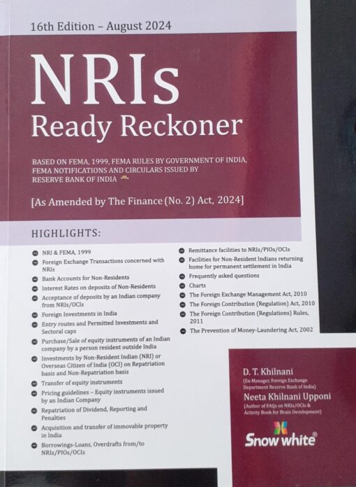 Snow white's NRIs Ready Reckoner by D.T. Khilnani - 16th Edition August 2024