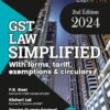 Bharat’s GST Law Simplified by P.K. Goel - 2nd Edition 2024