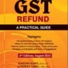 Commercial's GST Refund - A Practical Guide by Rakesh Garg & Sandeep Garg