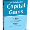 Taxmann's Law Relating to Capital Gains by D.C. Agrawal - 1st Edition April 2023