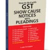 Taxmann's How to Deal with GST Show Cause Notices with Pleadings by A Jatin Christopher