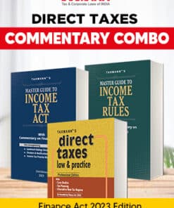 Taxmann's COMMENTARY COMBO | Direct Tax Laws | Master Guide to Income Tax Act & Rules and Direct Taxes Law & Practice | Professional Edition | Finance Act 2023 Edition | AYs 2023-24 & 2024-25 | 2023 Edition | Set of 3 Books