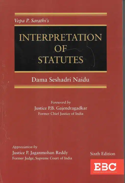 Interpretation of Statutes by Vepa P. Sarathi