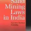 LJP's Sand Mining Laws In India by Naveen Kumar Nishtha