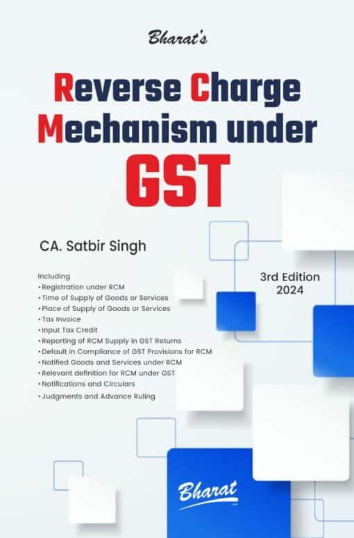 Bharat's Reverse Charge Mechanism under GST by CA Satbir Singh