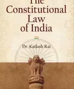 CLP's The Constitutional Law of India by Kailash Rai - 12th Edition 2023