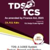 Bharat's Practical Approach to TDS TCS by R.S. Kalra - 1st Edition 2023