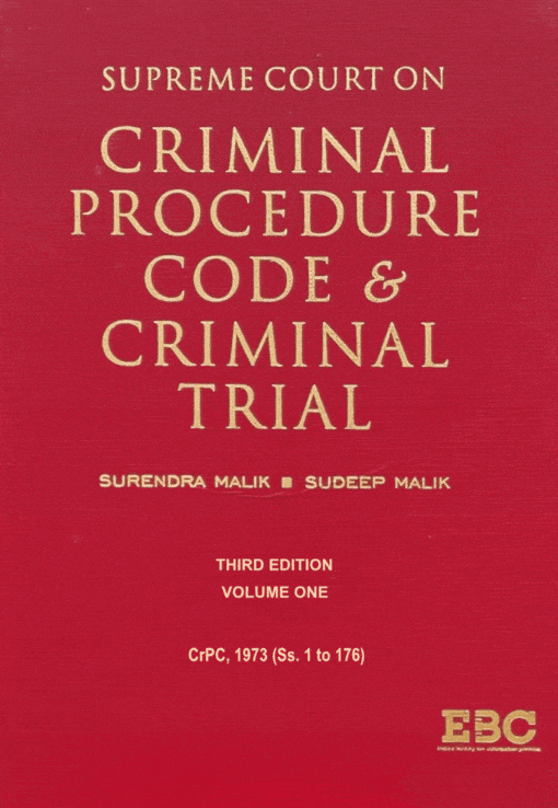 EBC's Supreme Court on Criminal Procedure Code and Criminal Trial (1950 to 2021) (in 8 Volumes) by Surendra Malik