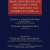Lexis Nexis's Corporate Insolvency Resolution Process and Liquidation under the Insolvency and Bankruptcy Code, 2016 by Justice L Nageswara Rao & Avinash Krishnan Ravi - 1st Edition 2023