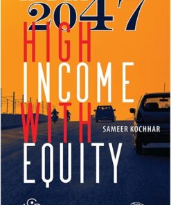 Oakbridge's India 2047-High Income With Equity by Sameer Kochhar - 1st Edition 2023