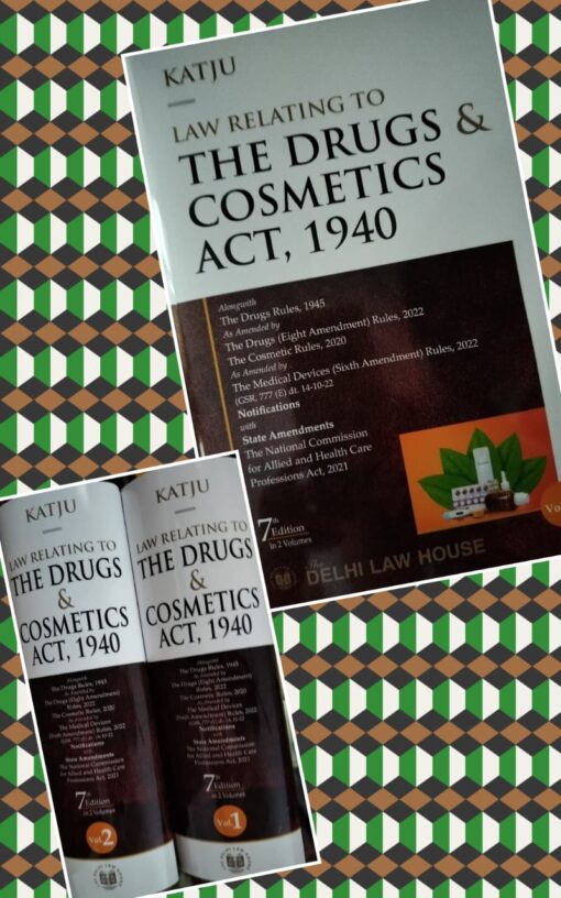 DLH's Law Relating to The Drugs & Cosmetics Act, 1940 by Katju