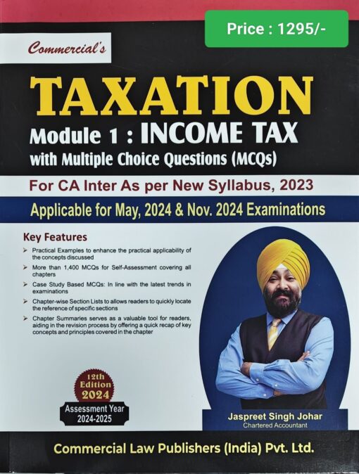 Commercial's Taxation (Module-I : Income Tax) (CA Inter) by Jassprit S Johar
