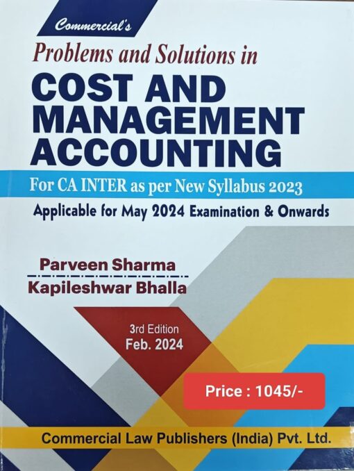 Commercial's Problems and Solutions in Cost & Management Accounting by Parveen Sharma for May 2024