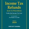 Commercial's Income Tax Refunds by Ram Dutt Sharma - 1st Edition 2024