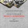 KP's A Guide To The Law of Money Laundering by Vijay Pal Dalmia
