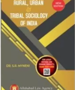 ALA's Rural Urban & Tribal Sociology of India (Sociology – II) - Dr. S.R. Myneni - 2nd Edition 2023