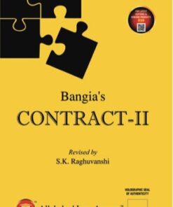 ALA's Law of Contract II by Dr. R.K. Bangia - 9th Edition 2023