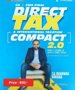 MMD's Direct Tax & International Taxation Compact by CA Bhanwar Borana for May 2024 Exam