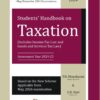 Snow white's Students Handbook on Taxation by T. N. Manoharan for May 2024 Exams
