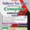 Aadhya’s Indirect Tax Laws – A Quick Referencer cum Compiler by Dr. Yogendra Bangar for Nov 2023