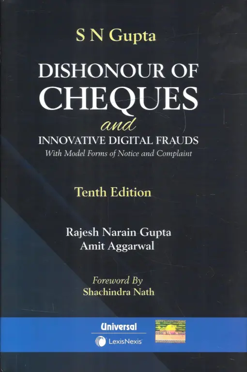 LexisNexis's DISHONOUR of CHEQUES and Innovative Digital Frauds by S N Gupta - 10th Edition 2023