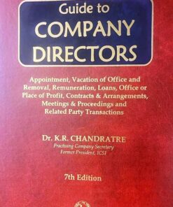 Bharat's Guide to Company Directors by Dr. K.R. Chandratre - 7th Edition 2023