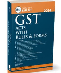 Taxmann's GST Acts with Rules & Forms (Bare Act) - 11th Edition March 2024