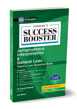 Taxmann's SUCCESS BOOSTER - Jurisprudence Interpretation & General Laws  (JIGL) by Ankush Bansal for June 2024