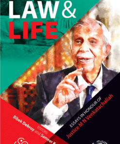 Oakbridge's At the Intersection of Law & Life Essays in Honour of Justice MN Venkatachaliah by Bibek Debroy