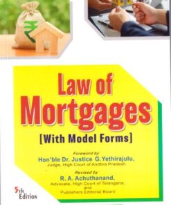 ALH's Law of Mortgages With Model Forms by S.A. Chari - 5th Edition 2024