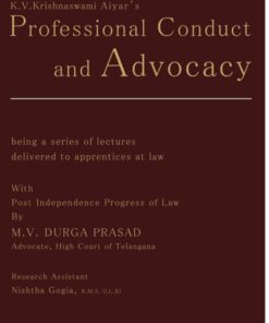 ALH's Professional Conduct And Advocacy by K.V. Krishnaswami Aiyar - Reprint Edition 2024