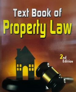 ALH's Text Book of Property Law by Dr. N Maheshwara Swamy - 2nd Edition 2024