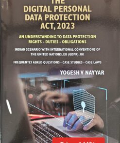Vinod Publication's The Digital Personal Data Protection Act, 2023 by Yogesh V. Nayyar