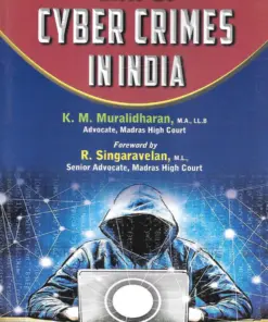 ALH's Law of Cyber Crimes In India by K. M. Muralidharan - 1st edition 2024