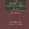Lexis Nexis’s Commentary on The Right to Information Act by Dr J N Barowalia