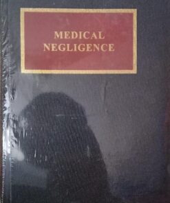 Sweet & Maxwell's Medical Negligence by Professor Michael Jones - 6th South Asian Edition 2023