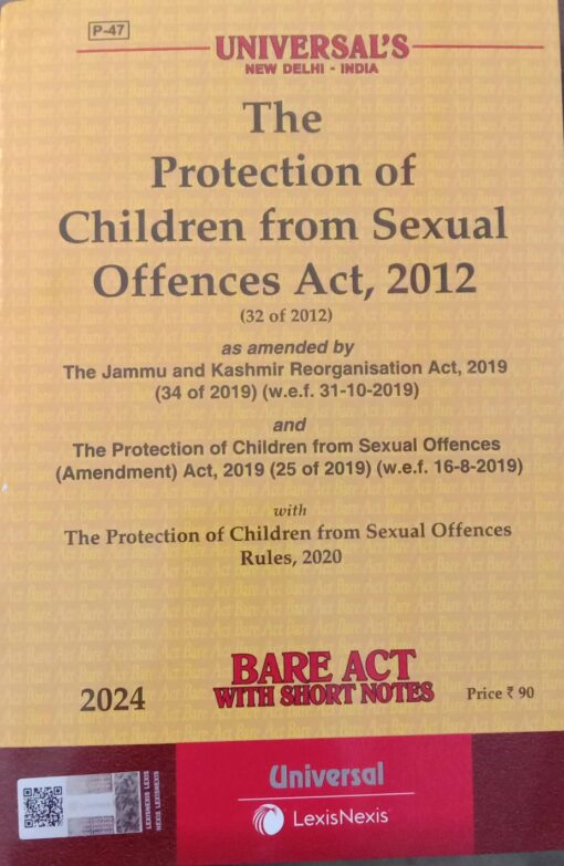 Lexis Nexis’s Protection of Children from Sexual Offences Act, 2012 (Bare Act) - 2024 Edition