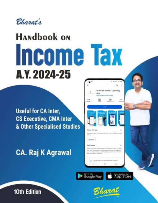 Bharat's Handbook on Income Tax (A.Y. 2024-2025) by Raj K Agrawal for Nov 2024 Exam