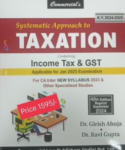 Commercial's Systematic Approach to Taxation by Dr. Girish Ahuja for Jan 2025 Exam