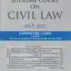 Vinod Publication's Supreme Court on Civil Law 2015-2023 by Mulla - Edition 2023