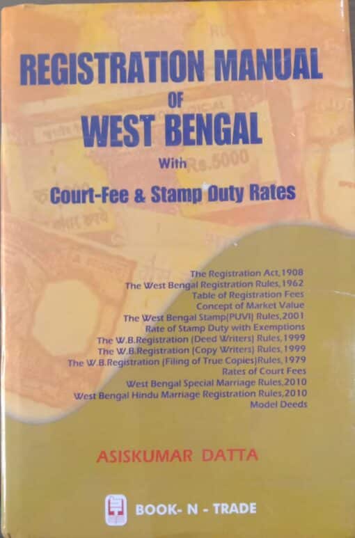 BNT's Registration Manual of West Bengal by Asis kumar Dutta